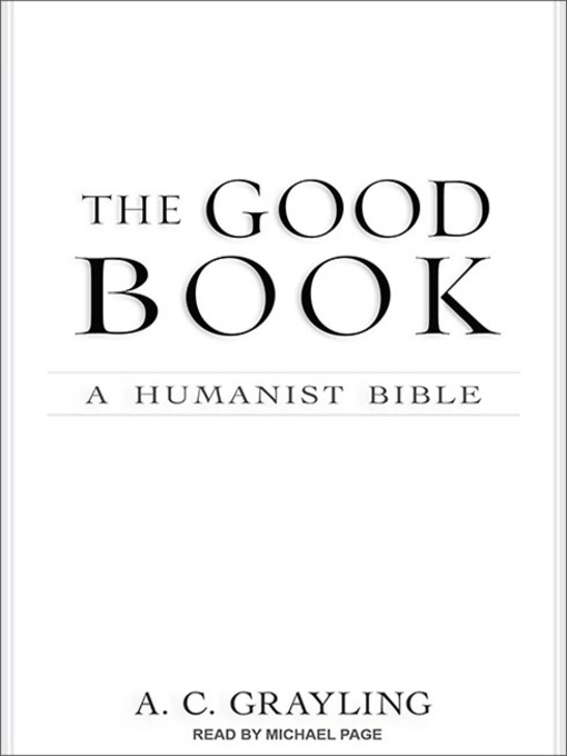 Title details for The Good Book by A. C. Grayling - Available